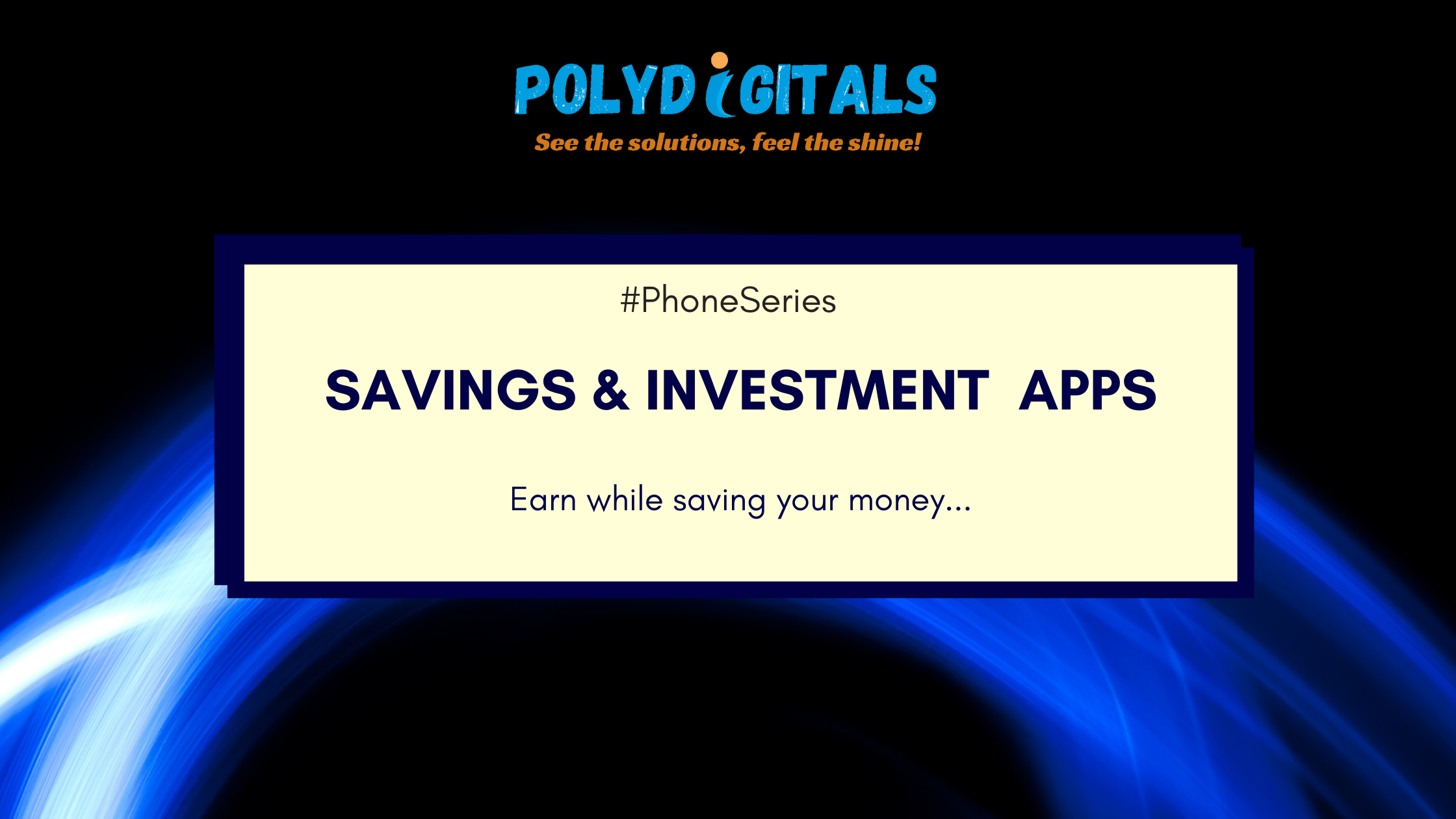 Read more about the article Savings & Investment Apps